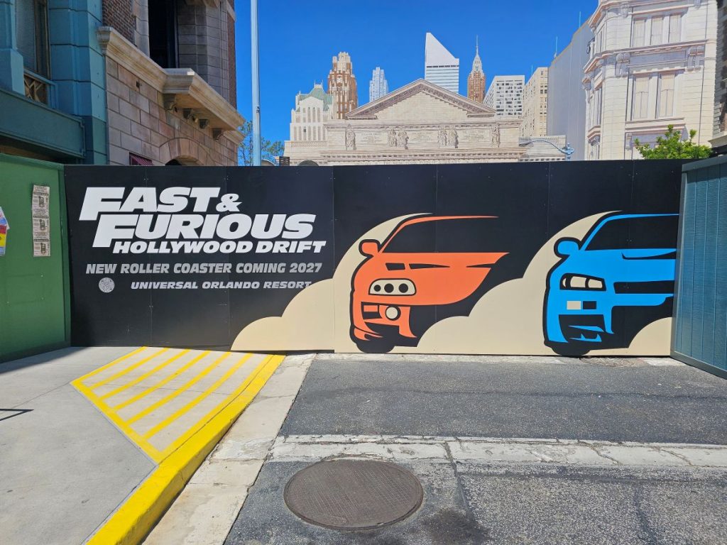 Fast & Furious: Hollywood Drift signage on a construction wall